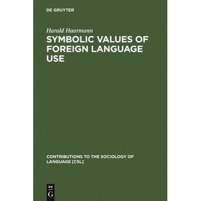 Symbolic Values of Foreign Language Use