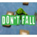 Don't Fall