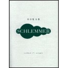 Reálná ? utopie - Oskar Schlemmer