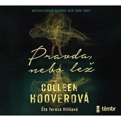 Pravda, nebo lež - Colleen Hoover