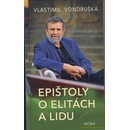 Epi štoly o elitách a lidu - Vlastimil Vondruška