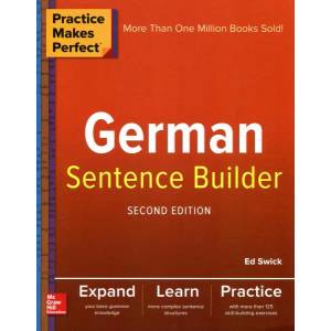 Practice Makes Perfect German Sentence Builder | Ed Swick (ISBN: 9781260019124)