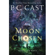 Moon Chosen: Tales of a New World Cast P. C.Paperback