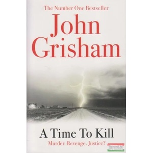 Time To Kill | John Grisham (2010)