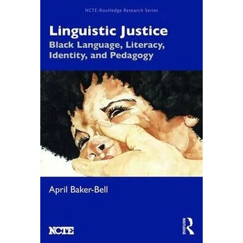 Image 1 of Linguistic Justice | April Baker-Bell