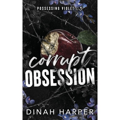 Dinah Harper Books Corrupt Obsession