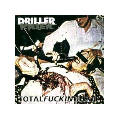 Driller Killer - Total Fucking Hate CD