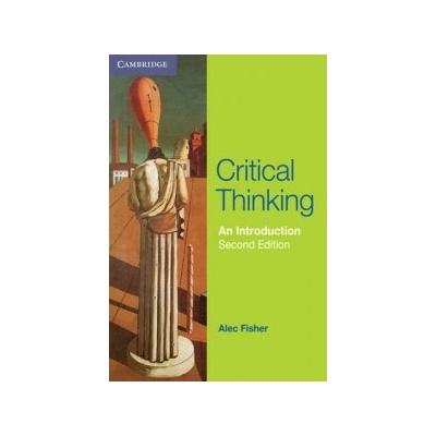 Critical Thinking : An Introduction
