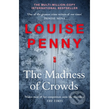 The Madness of Crowds - Louise Penny