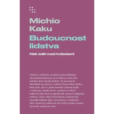 Budoucnost lidstva - Náš úděl mezi hvězdami Dr. Aleš Lederer