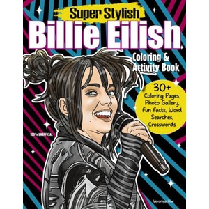 Super Stylish Billie Eilish Coloring & Activity Book (ISBN: 9781497207486)