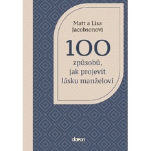 100 způsobů, jak projevit lásku manželovi