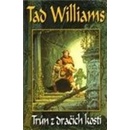 Knihy Trůn z dračích kostí - Tad Williams