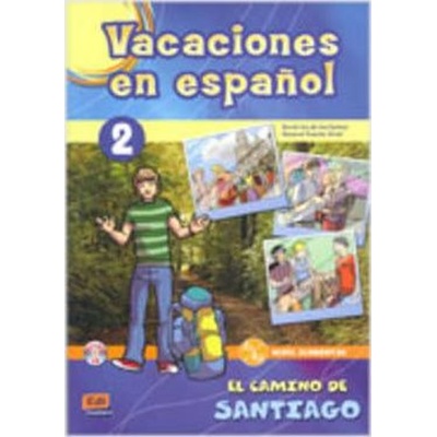 Vacaciones en espanol 2 El camino de Santiago
