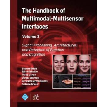 Handbook of Multimodal-Multisensor Interfaces, Volume 2 | Philip Cohen, Sharon Oviatt, Björn Schuller