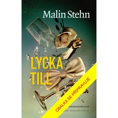 Šťastně až do smrti - Malin Stehn