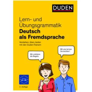Lern- und Übungsgrammatik Deutsch als Fremdsprache | Melanie Kunkel, Uwe Durst, Dudenredaktion (2023)