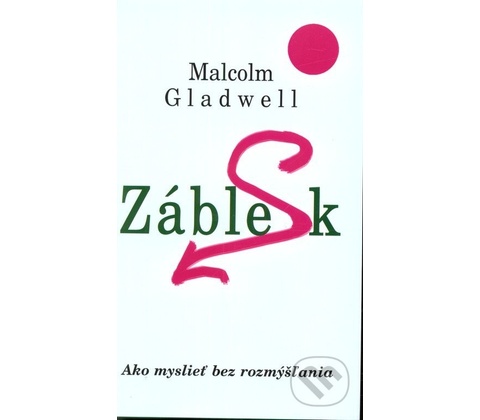 Záblesk - Malcom Gladwell