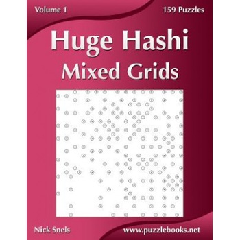 Huge Hashi Mixed Grids - Volume 1 - 159 Puzzles | Nick Snels