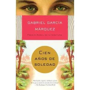 Cien Anos de Soledad | Gabriel Garcia Marquez (ISBN: 9780307474728)