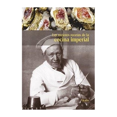 Las mejores recetas de la cocina imperial