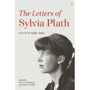 Letters of Sylvia Plath Volume II | Sylvia Plath (ISBN: 9780571339211)