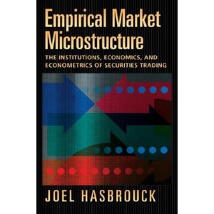 Empirical Market Microstructure | Hasbrouck, Joel (ISBN: 9780195301649)