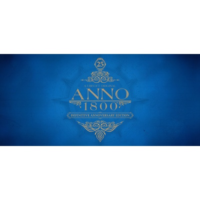 Anno 1800 (Definitive Annoversary Edition)