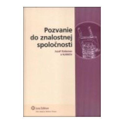 Pozvanie do znalostnej spoločnosti - Jozef Kelemen