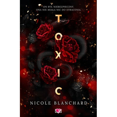 Nicole Blanchard - Toxic