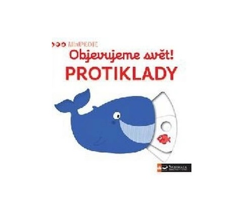 Objevujeme svět! Protiklady