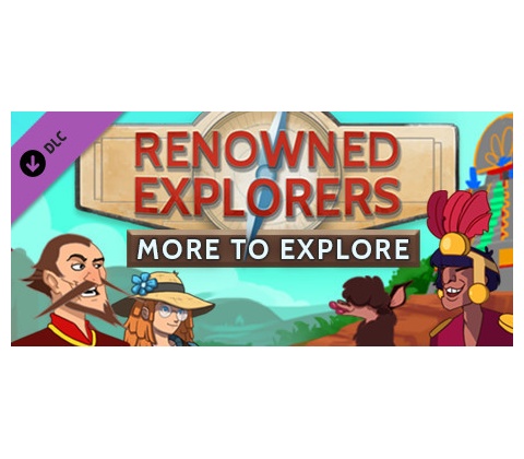 Renowned Explorers: More To Explore