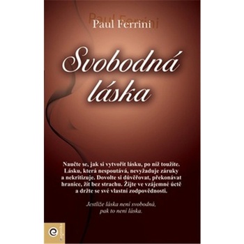 Ferrini Paul: Svobodná láska Kniha