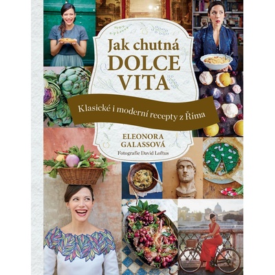 Jak chutná dolce vita - Eleonora Galasso
