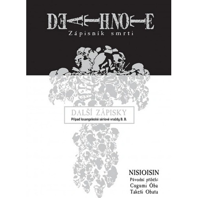 Death Note - Zápisník smrti: Další zápisky - Případ losangeleské sériové vraždy B. B. - Cugumi Óba