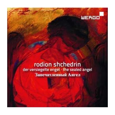 Родион Щедрин - Der Versiegelte Angel . The Sealed Angel CD