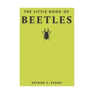 Little Book of Beetles | Arthur V. Evans (2024)
