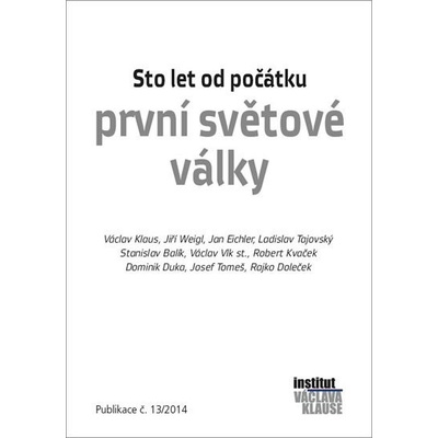 Sto let od počátku první světové války Kniha - Klaus Václav
