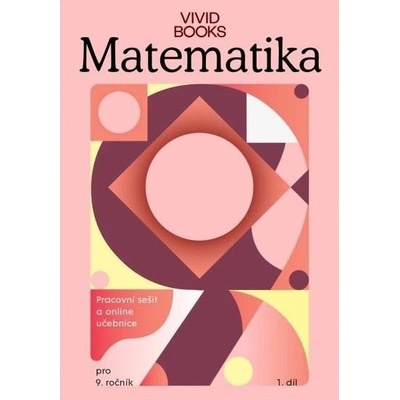 Matematika 9 - pracovní sešit s online učebnicí 1.díl - František Cáb