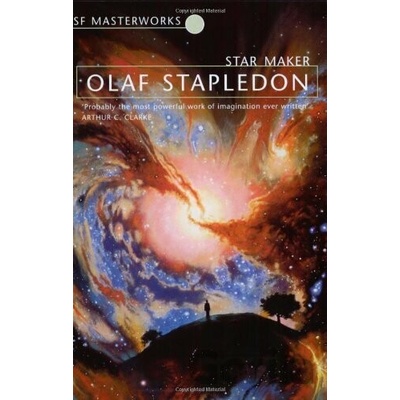 Star Maker - S.F. MASTERWORKS - Olaf Stapledon