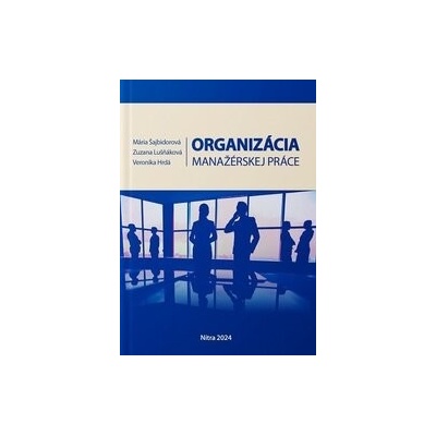 Organizácia manažérskej práce