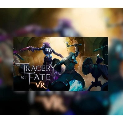 Tracery of Fate VR