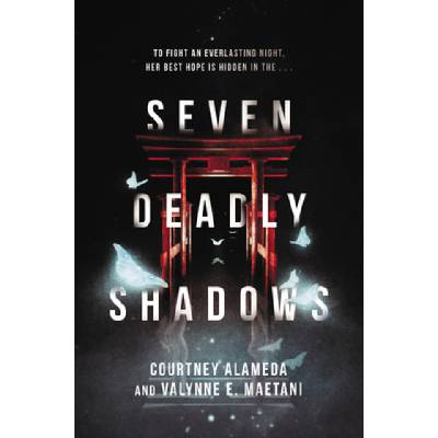 Seven Deadly Shadows | Valynne E. Maetani