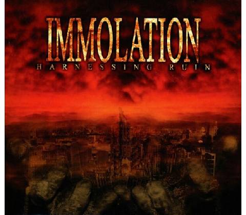 Immolation - Harnessing Ruin