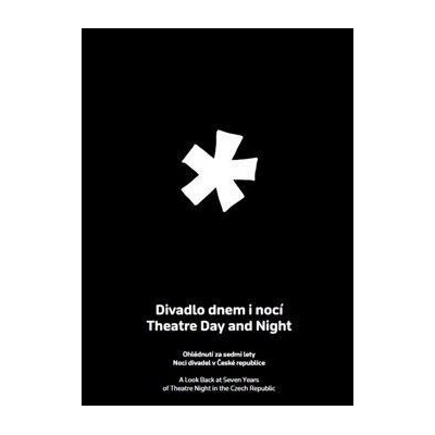 Divadlo dnem i nocí / Theatre Day and Night