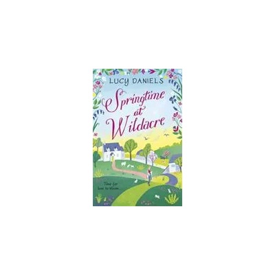 Springtime at Wildacre | Lucy Daniels