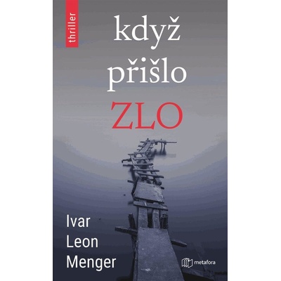 Když přišlo zlo