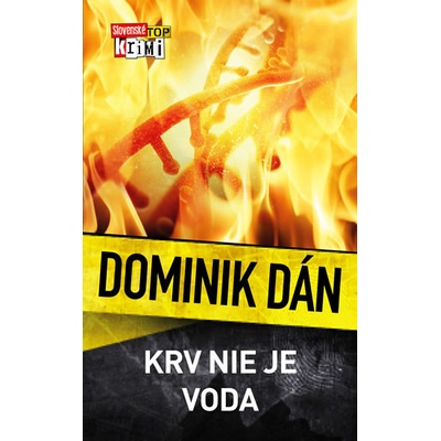 Krv nie je voda - Dán Dominik