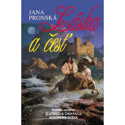 Láska a česť - Jana Pronská
