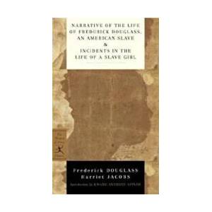 Narrative of the Life of Frederick Douglass, an American Slave & Incidents in the Life of a Slave Girl (ISBN: 9780345478238)